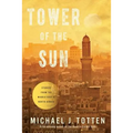 Tower of the Sun: Stories from the Middle East and North Africa - Paperback