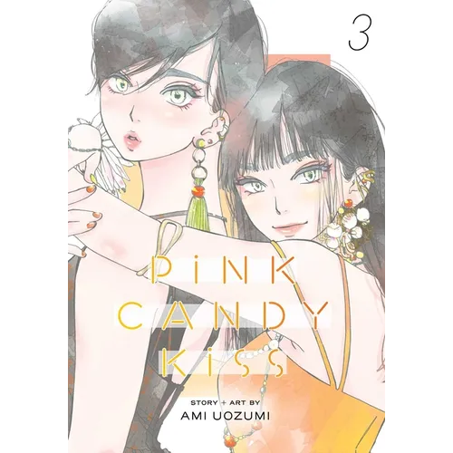 Pink Candy Kiss, Vol. 3 - Paperback