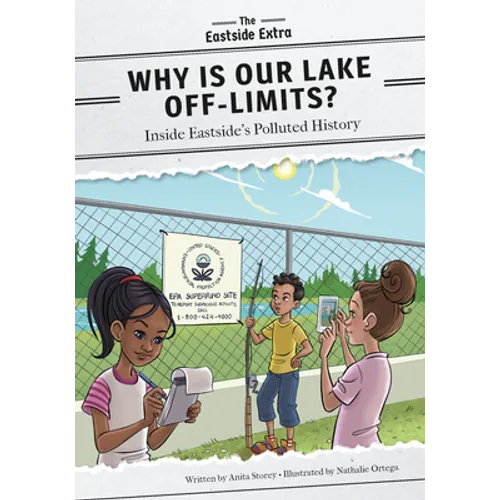 Why Is Our Lake Off-Limits?: Inside Eastside's Polluted History - Library Binding