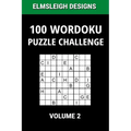 100 Wordoku Puzzle Challenge: A Word Sudoku Puzzle Book - A Letter Based Brain Teaser Puzzle Book for Puzzle lovers - Volume 2 - Paperback