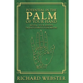 Potential in the Palm of Your Hand: Reveal Your Hidden Talents Through Palmistry - Paperback