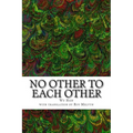 No Other To Each Other - Paperback