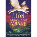 The Lion of Lark-Hayes Manor - Paperback