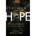 Cynicism and Hope: Reclaiming Discipleship in a Postdemocratic Society - Paperback