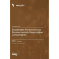 Sustainable Production and Environmentally Responsible Consumption - Hardcover