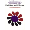 Peddlers and Princes: Social Development and Economic Change in Two Indonesian Towns - Paperback