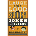 Laugh-Out-Loud Spooky Jokes for Kids - Paperback