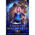 A Hunt in Magic City - Paperback
