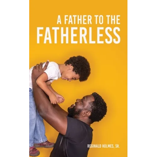 A Father to The Fatherless - Paperback
