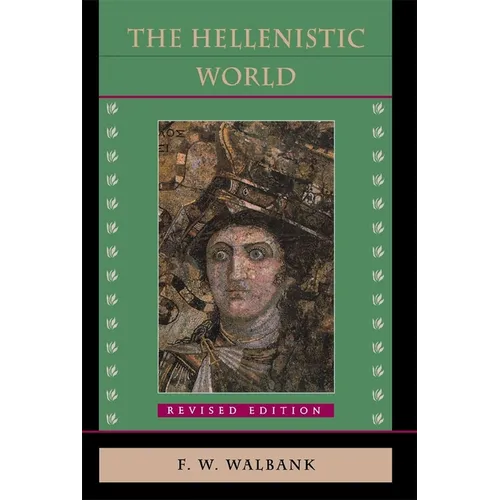 The Hellenistic World: Revised Edition - Paperback