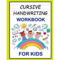 Cursive Handwriting Workbook: For Beginners. 2-in-1 Writing Practice Book to Master Letters And Words To Learn Writing In Cursive For kids Age 3+ (P - Paperback