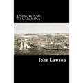 A New Voyage to Carolina - Paperback