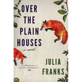 Over the Plain Houses - Paperback