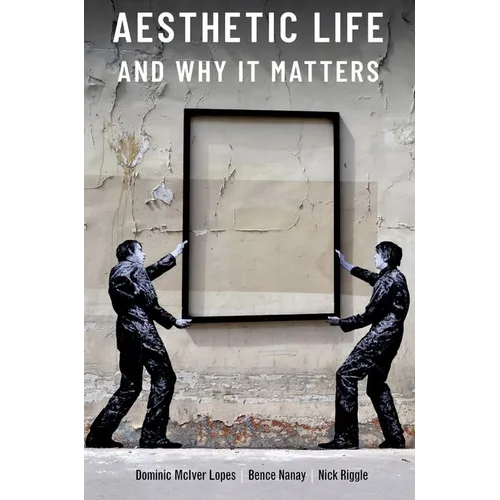 Aesthetic Life and Why It Matters - Paperback
