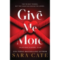 Give Me More - Paperback