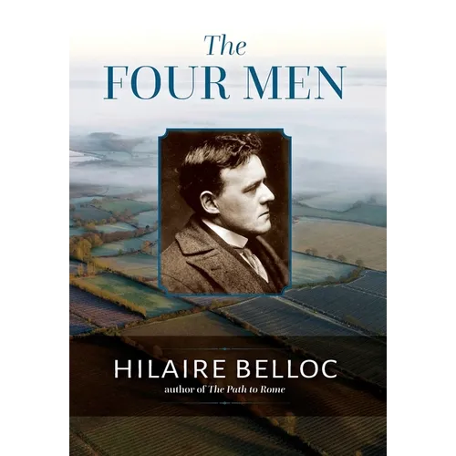 The Four Men: A Farrago - Hardcover