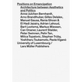 Positions on Emancipation: Architecture Between Aesthetics and Politics - Paperback