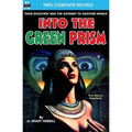 Into the Green Prism & Wanderers of the Wolf Moon - Paperback