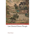 Late Classical Chinese Thought - Hardcover