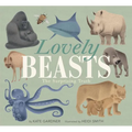 Lovely Beasts: The Surprising Truth - Hardcover