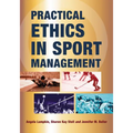 Practical Ethics in Sport Management - Paperback
