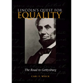 Lincoln's Quest for Equality - Hardcover