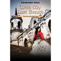 With My Last Breath: The Bloodstone Saga - Paperback