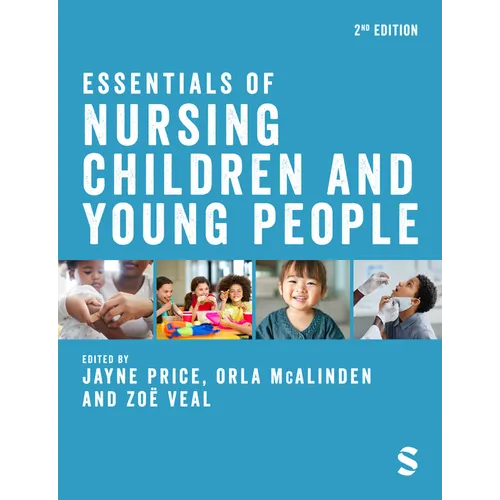 Essentials of Nursing Children and Young People - Paperback