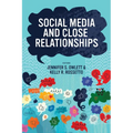Social Media and Close Relationships - Paperback