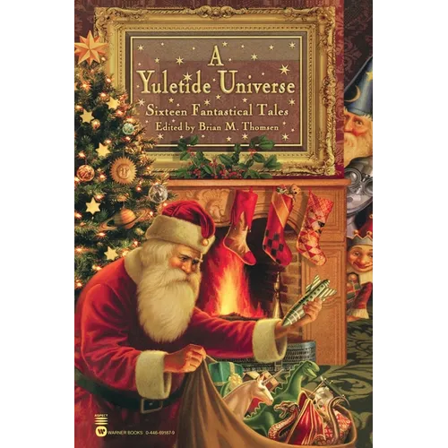 A Yuletide Universe: Sixteen Fantastical Tales - Paperback