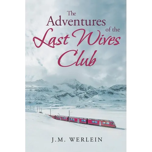 The Adventures of the Last Wives Club - Paperback