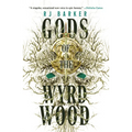 Gods of the Wyrdwood - Paperback