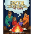 Hector The Destructor Goes Camping - Paperback