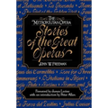 The Metropolitan Opera: Stories of the Great Operas - Hardcover