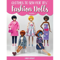 Clothes To Sew For 11 1/2" Fashion Dolls, Volume 1 - Paperback