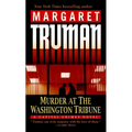 Murder at the Washington Tribune: A Capital Crimes Novel - Mass Market Paperbound