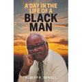 A Day in the Life of a Black Man - Paperback