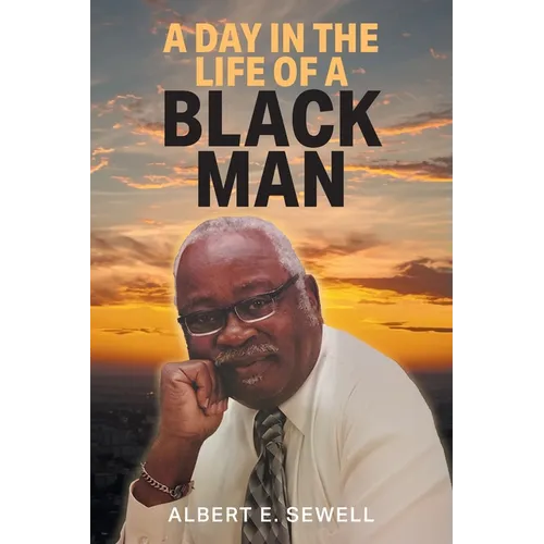 A Day in the Life of a Black Man - Paperback