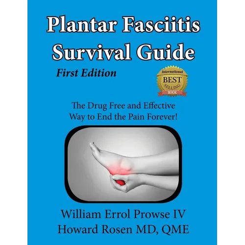 Plantar Fasciitis Survival Guide - Paperback