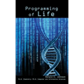 Programming of Life - Hardcover