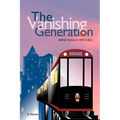 The Vanishing Generation - Paperback