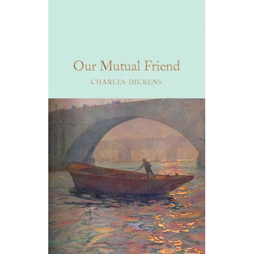 Our Mutual Friend - Hardcover