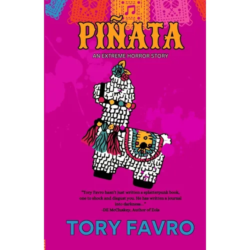Piñata: An Extreme Horror Story - Paperback