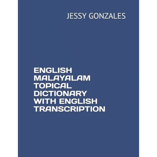 English Malayalam Topical Dictionary with English Transcription - Paperback