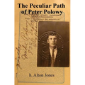 The Peculiar Path of Peter Polowy - Paperback
