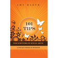 101 Tips for Survivors of Sexual Abuse: A Pocket Book of Wisdom - Paperback