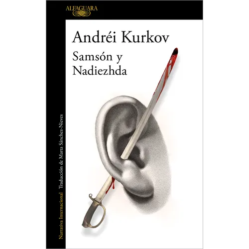 Samson Y Nadezhda / The Silver Bone - Paperback