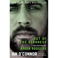 Out of the Darkness: The Mystery of Aaron Rodgers - Hardcover