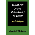Scenes for Young Performers to Enjoy: Vol II, Duologues - Paperback