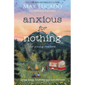 Anxious for Nothing (Young Readers Edition): Living Above Anxiety and Loneliness - Paperback